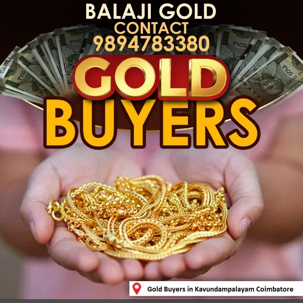 Top Gold Buyers in Kavundampalayam Coimbatore